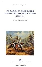 Gendarmes et gendarmerie dans le département du Nord
