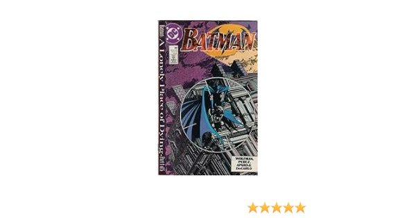 Batman No 440 A Lonely Place Of Dying Part 1 Of 5 Marv Wolfman George Perez Amazon Com Books