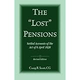 The ‘Lost’ Pensions: Settled Accounts of the Act of 6 April 1838, Revised Edition
