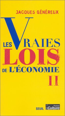 Les  vraies lois de l'économie