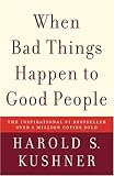 When Bad Things Happen to Good People, Harold S. Kushner, 1400034728