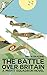 The Battle Over Britain (Misfit Squadron Book 1) by Simon Brading