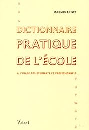 Dictionnaire pratique de l'école