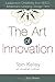 The Art of Innovation: Lessons in Creativity from IDEO, America's Leading Design Firm - Book by Tom Kelley