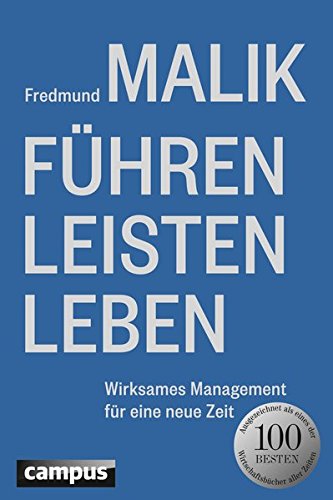 Cover des Buchs: Führen Leisten Leben: Wirksames Management für eine neue Welt