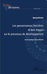 Les  gouvernances foncières et leur impact sur le processus de développement