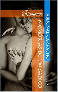 Livro Memórias de Um Sádico: Romance