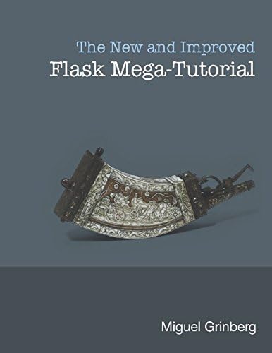 The New And Improved Flask Mega-Tutorial