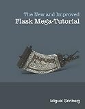 The New And Improved Flask Mega-Tutorial