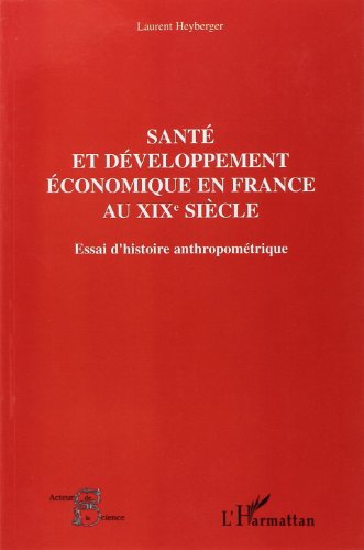 Santé et développement économique en France au XIXe siècle