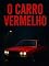 Livro O CARRO VERMELHO: Dark Mistery