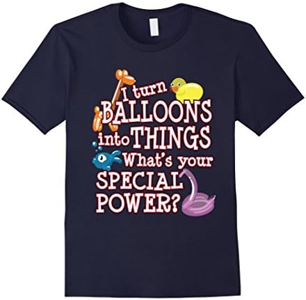 Mens Turn Balloons Into Things What's Your Special Power? T-Shirt Small Navy