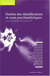 Destins des identifications et cures psychanalytiques