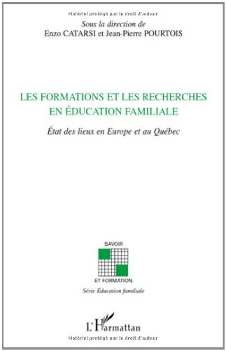 Les  formations et les recherches en éducation familiale