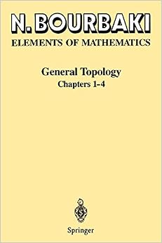 General Topology: Chapters 1–4 (Ettore Majorana International Science) General Topology: Chapters 1–4 (Ettore Majorana International Science)
