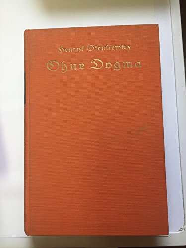 Without Dogma: a Novel of Modern Poland