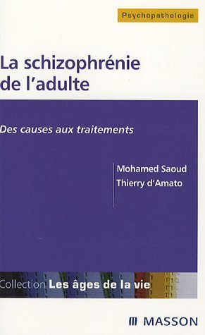La  schizophrénie de l'adulte