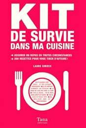 Kit de survie dans ma cuisine