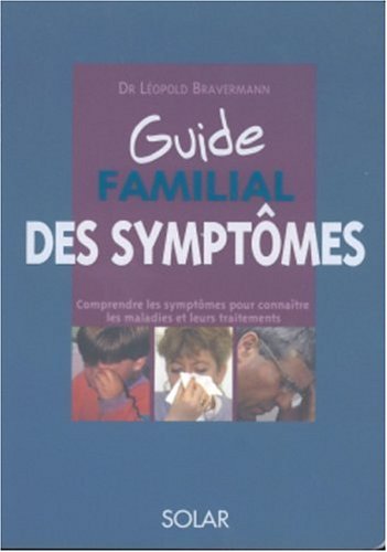 Guide familial des symptômes