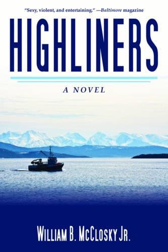 Highliners: A Novel