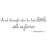 VWAQ and Though She Be But Little She is Fierce Nursery Wall Decals Room Decor Shakespeare
