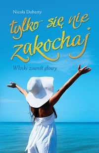 Tylko sie nie zakochaj