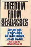 Freedom from Headache by Kenneth Magee, Joel Saper
