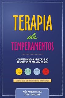 Livro Terapia de Temperamentos: Compreendendo as Forças e as Fraquezas de cada um de nós.