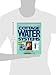 Cottage Water Systems: An Out-of-the-City Guide to Pumps, Plumbing, Water Purification, and Privies