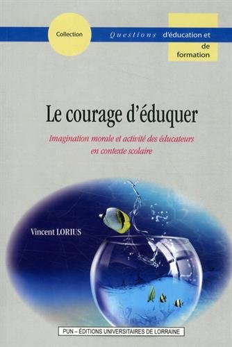 Le  courage d'éduquer