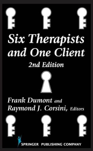 Six Therapists and One Client: 2nd Edition