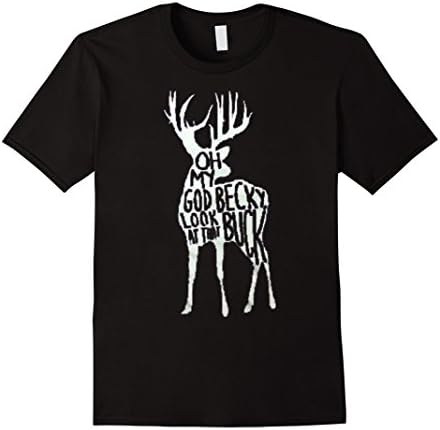 Men's Oh my God Becky Look At That Buck T Shirt XL Black