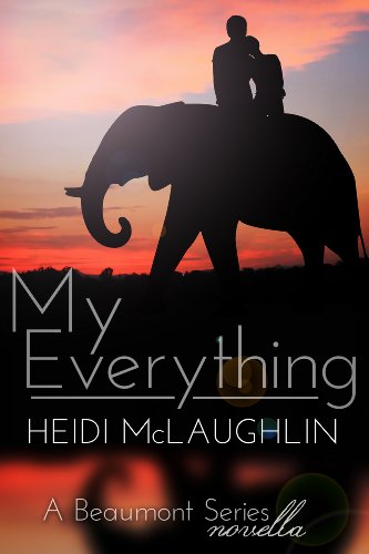 My Everything (The Beaumont Series) (Final Destination Best Part)