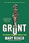 Grunt: The Curious Science of Humans at War