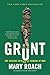 Grunt: The Curious Science of Humans at War - Book by Mary Roach
