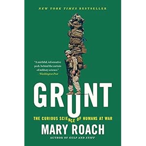 Grunt: The Curious Science of Humans at War