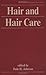 Hair and Hair Care (Cosmetic Science and Technology)