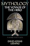 Mythology: The Voyage of the Hero by David Adams Leeming
