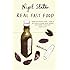 Real Fast Food: 350 Recipes Ready-to-Eat in 30 Minutes