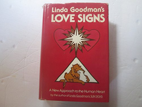 Linda Goodman's Love Signs Volume 1