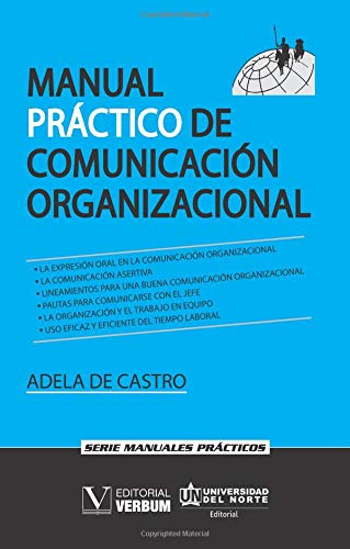 Manual práctico de comunicación organizacional (Spanish Edition)