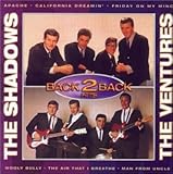 The Shadows & The Ventures: Back 2 Back Hits