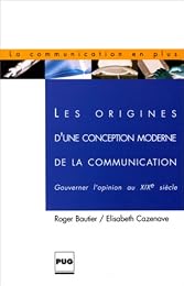 Les  origines d'une conception moderne de la communication