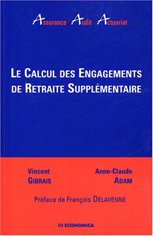 Le  calcul des engagements de retraite supplémentaire