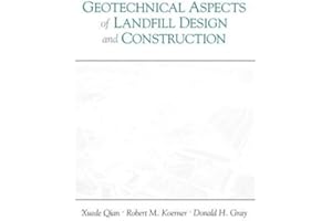 Geotechnical Aspects of Landfill Design and Construction