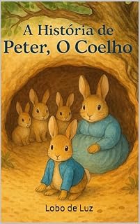 Livro A historia de Peter, um Coelho: Um coelho traquina