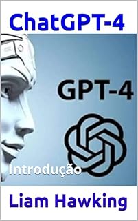 Livro ChatGPT-4: Introdução (Descobrindo o Metaverso Livro 3)