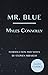 Mr. Blue by Myles Connolly, Stephen Mirarchi