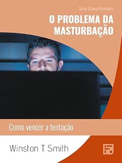 Livro O problema da masturbação: como vencer a tentação