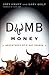 Dumb Money: Adventures of a Day Trader - Book by Gary Wolf